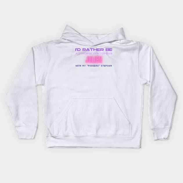 Julien poggers stepson twitch youtube content creator Kids Hoodie by LWSA